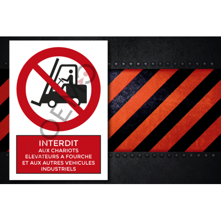 1131131101-Interdit_aux_chariots_elevateurs_a_fourche_et_aux_autres_vehicules_industriels